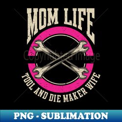 Machining CNC Mom Mother Machinist Tool and Die - PNG Transparent Sublimation Design - Enhance Your Apparel with Stunning Detail