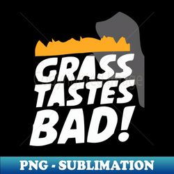 bad taste - Retro PNG Sublimation Digital Download - Bring Your Designs to Life