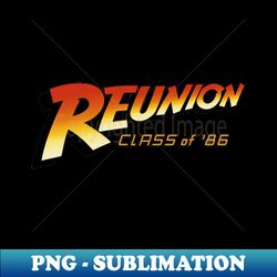 Reunion Raiders Of The Lost Ark - Retro PNG Sublimation Digital Download - Perfect for Personalization
