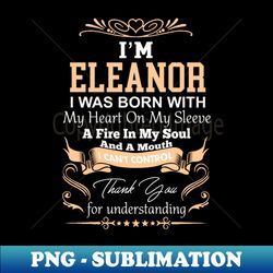 Eleanor - Special Edition Sublimation PNG File - Unleash Your Inner Rebellion