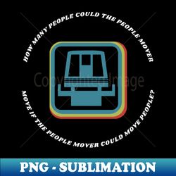 People Mover Riddle - PNG Transparent Digital Download File for Sublimation - Add a Festive Touch to Every Day