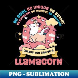 Alpaca Llama Shirt  Unless Can Be A Llamacorn - Aesthetic Sublimation Digital File - Transform Your Sublimation Creations