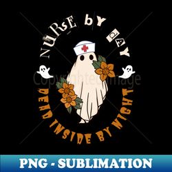 Nurse Halloween - Dead Inside Funny Ghost - Stylish Sublimation Digital Download - Fashionable and Fearless