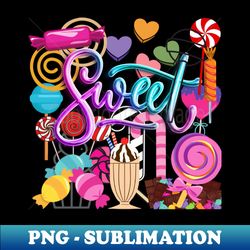 sweet - High-Resolution PNG Sublimation File - Vibrant and Eye-Catching Typography