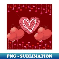 Valentine Heart blooming - Retro PNG Sublimation Digital Download - Vibrant and Eye-Catching Typography
