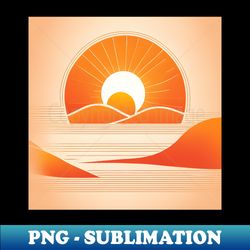Sunrise  Sunset - Instant PNG Sublimation Download - Unleash Your Inner Rebellion