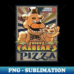 Vintage Freddy Fazbears Pizza - Premium Sublimation Digital Download - Bold & Eye-catching