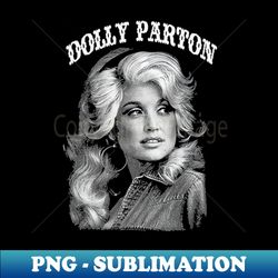 Dolly-Parton - Signature Sublimation PNG File - Enhance Your Apparel with Stunning Detail