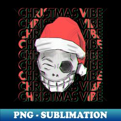 Christmas Skull Vibe - PNG Sublimation Digital Download - Perfect for Sublimation Mastery