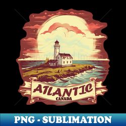 Atlantic Canada - Signature Sublimation PNG File - Unlock Vibrant Sublimation Designs