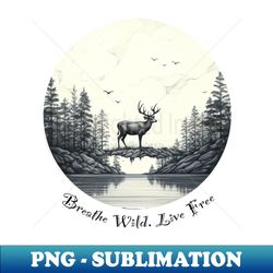 Breathe Wild Live Free Nature-Inspired T-Shirt - Retro PNG Sublimation Digital Download