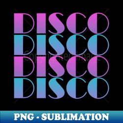 DISCO-Neon Text - Special Edition Sublimation PNG File