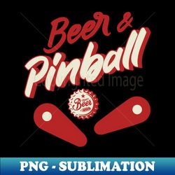 beer and pinball - premium sublimation digital download