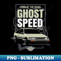 AE86 - King of the Road - PNG Transparent Sublimation File