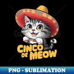 Cinco de meow - Sublimation-Ready PNG File