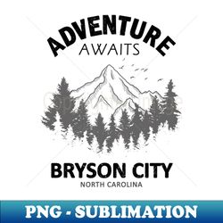 Bryson City - Signature Sublimation PNG File