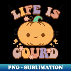 Life Is Gourd Funny Halloween Pumpkin Pun Retro Groovy - Creative Sublimation PNG Download
