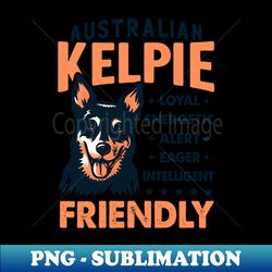 Cute Australian Kelpie Loyal u0026 Friendly Dog - Decorative Sublimation PNG File