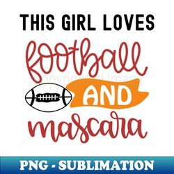 Football And Mascara, Fantasy Football Legend - Unique Sublimation PNG Download