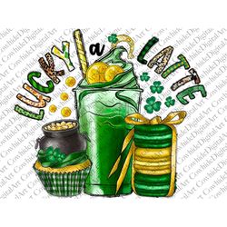 Lucky a latte png sublimation design download, St. Patricks Day png, Irish Day png, Lucky latte png, sublimate designs d