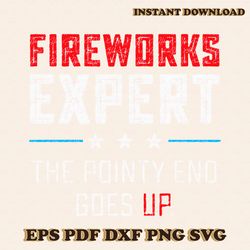 Fireworks Expert Funny 4th of July SVG Cutting Digital File
