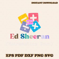 Ed Sheeran Mathematics World Tour SVG Digital Cricut File