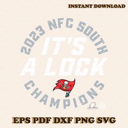 Its A Lock 2023 NFC East Champions Tampa Bay Buccaneers Svg