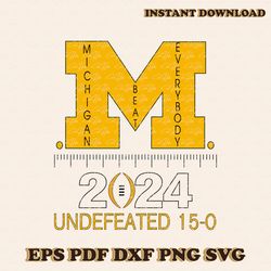 Michigan Beat Everybody 2024 Undefeated SVG