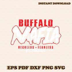 Buffalo Mafia Reckless Fearless Football Svg Digital Download