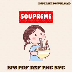 Funny Soupreme Cute Girl Meme SVG