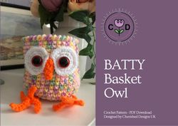 Batty Basket Owl Crochet Pattern