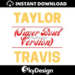 Taylor Travis Super Bowl Version SVG