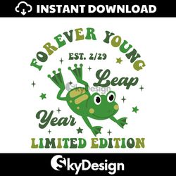 Forever Young Leap Year Era SVG