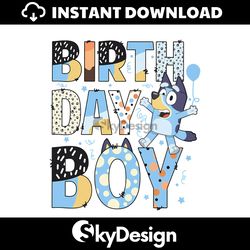 Cute Birthday Boy Bluey Party PNG