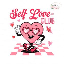 Self Love Club Groovy Heart Valentine SVG