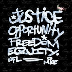 Justice Opportunity Freedom Equality NFL Mike Tomlin SVG