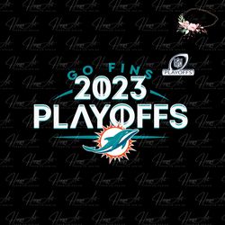 Miami Dolphins 2023 NFL Playoffs Go Fins SVG