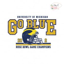 Michigan Wolverines Go Blue Rose Bowl Game SVG