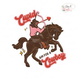 Cupid Aim For A Cowboy Valentine SVG
