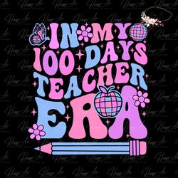 Retro In My 100 Days Teacher Era SVG