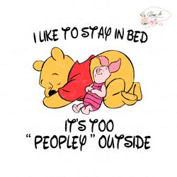 Winnie The Pooh I Like To Stay In Bed SVG