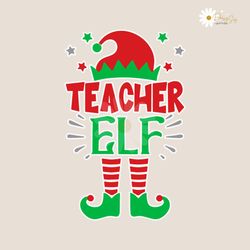 Funny Teacher Elf Christmas SVG