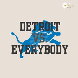 Detroit VS Everybody Detroit Football Svg Digital Download