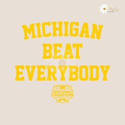 National Championships Michigan Beat Everybody Svg