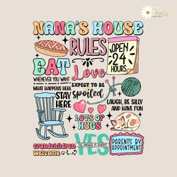 Nanas House Rules Expect To Be Spoiled SVG