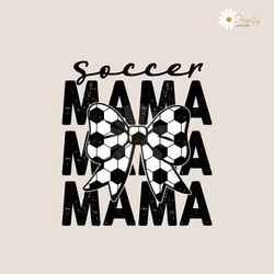 Soccer Mama Happy Mothers Day PNG