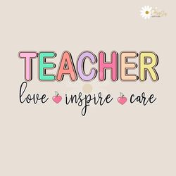 Retro Teacher Love Inspire Care PNG