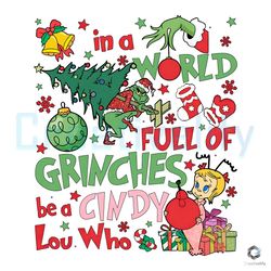 Be A Cindy Lou Who Xmas PNG Grinchy Christmas File