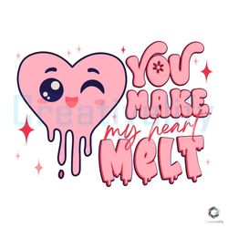 Cute You Make My Heart Melt SVG Valentines Day File