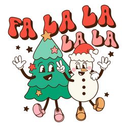Fa La La La Christmas SVG Xmas Tree Snowman Cricut Files